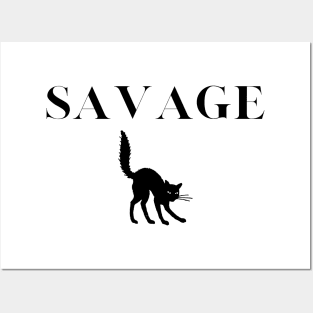 Savage cat Posters and Art